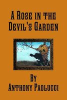 A Rose in the Devil's Garden
