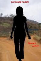 Cover of Crossing Roads by Thomas James