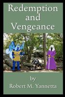 Cover of Redemption And Vengeance by Robert Yannetta