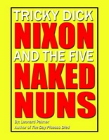 Cover of Tricky Dick Nixon and the Five Naked Nuns by Leonard Palmer