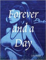 Cover of Forever and a Day by Lara Daniels