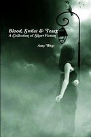 Cover of Blood, Sweat & Tears by Amy West