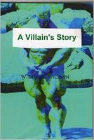 A Villain's Story