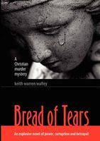 Cover of Bread of Tears by Keith Walley