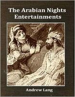 The Arabian Nights Entertainments.