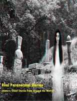 Cover of Real Paranormal Stories by Sean Mosley