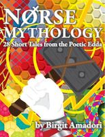 Norse Mythology - 28 Short Tales from the Poetic Edda
