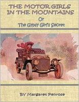 The Motor Girls in the Mountains: Or the Gypsy Girl's Secret