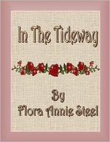 Cover of In the Tideway by Flora Annie Steel / Flora Annie Webster