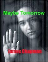 Cover of Maybe Tomorrow by James Chapman