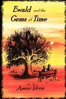 Cover of Ewald and the Gems of Time by Ameer Idreis