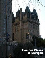 Cover of Haunted Places In Michigan by Sean Mosley