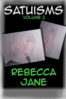 Cover of Satuisms Volume 2 by Rebecca Jane