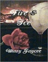 Cover of Fire & Ice by Mary Jaycee