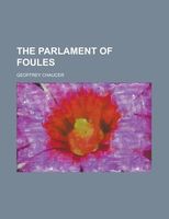 The Parlament Of Foules