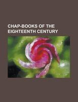 Chap-Books Of The Eighteenth Century