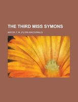 The Third Miss Symons the Third Miss Symons
