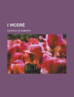 Cover of I Vicer by Federico de Roberto