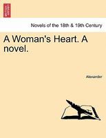 A Woman's Heart. a Novel.