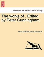 The Works Of . Edited By Peter Cunningham.