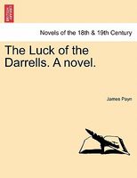 The Luck Of The Darrells. A Novel.