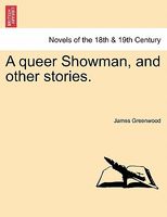 A Queer Showman, And Other Stories.