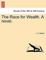 Cover of The Race For Wealth by J.H. Riddell