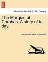 The Marquis of Carabas. A story of to-day.