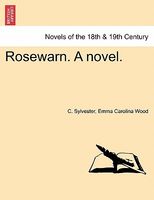 Rosewarn. A Novel.