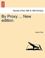 By Proxy ... New Edition.