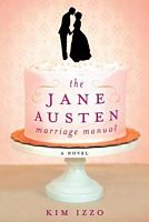 The Jane Austen Marriage Manual