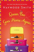 Queen Bee Goes Home Again