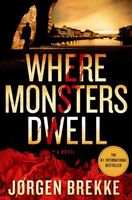 Where Monsters Dwell