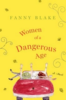 Women of a Dangerous Age