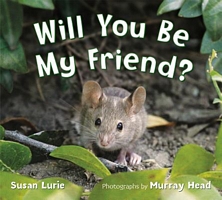 Will You Be My Friend?