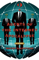 Agents of the Internet Apocalypse