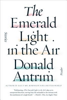 The Emerald Light in the Air: Stories