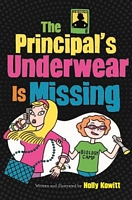 The Principal's Underwear Is Missing