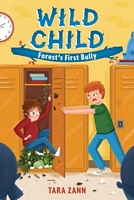 Wild Child: Forest's First Bully