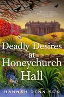 Deadly Desires at Honeychurch Hall