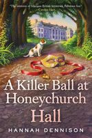 A Killer Ball at Honeychurch Hall