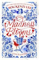 The Madness Blooms