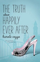 The Truth about Happily Ever After