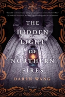 The Hidden Light of Northern Fires