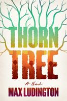 Cover of Thorn Tree by Max Ludington
