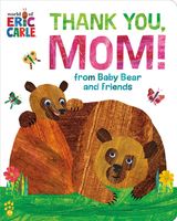 Thank You, Mom! from Baby Bear and Friends book cover