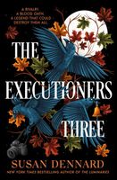 The Executioner's Three