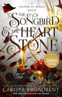 The Songbird and the Heart of Stone