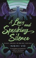 A Long and Speaking Silence