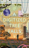 If a Digitized Tree Falls
